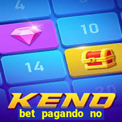 bet pagando no cadastro sem deposito